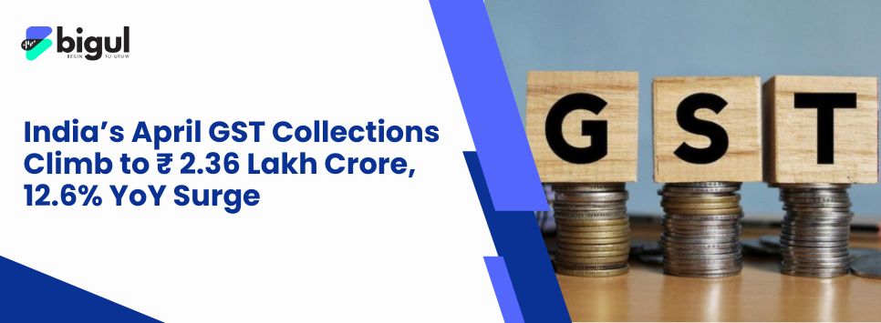 India’s April GST Collections